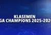 Update Terbaru Klasemen Liga Champions 2025-2026: Hasil, Gol, dan Poin Lengkap liga champions